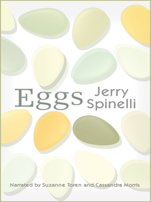 Title details for Eggs by Jerry Spinelli - Available